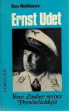 Waldhausen, Ernst Udet