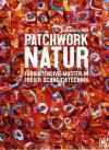 Mayr, Patchwork Natur