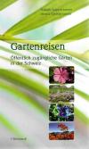 Dupont-Looser, Gartenreisen