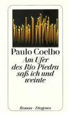 Coelho, Am Ufer des Rio Piedra sass ich und weinte.