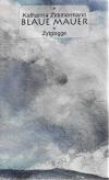 Zimmermann. Blaue Mauer