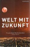 Radermacher/Beyers, Welt mit Zukunft.