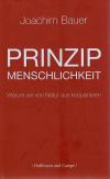 Bauer, Prinzip Menschlichkeit