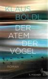 Böldl, Der Atem der Vögel.