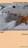 Hess, Septemberschnee
