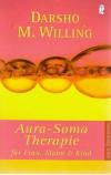 Willing, Aura-Soma Therapie.