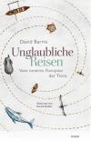 Barrie, Unglaubliche Reisen