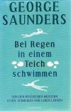 Saunders, Bei Regen in einem Teich schwimmen