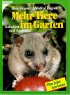 Rogner, Mehr Tiere im Garten