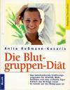 Heßmann-Kosaris, Die Blutgruppen-Diät.