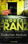 Franz/Holbe, Tödlicher Absturz.