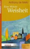 De Mello, Eine Minute Weisheit