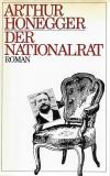 Honegger. Der Nationalrat