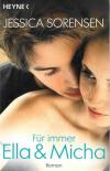 Sorensen, Für immer Ella & Micha.
