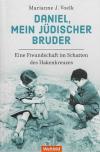 Voelk, Daniel, mein jüdischer Bruder
