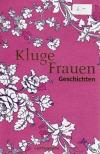 Kluge Frauen Geschichten.