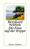 Schlink, Die Frau auf der Treppe