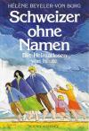 Beyeler-von Burg, Schweizer ohne Namen