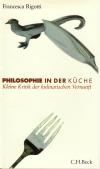 Rigotti, Philosophie in der Küche