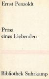 Penzoldt, Prosa eines Liebenden