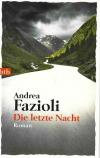 Fazioli, Die letzte Nacht