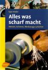 Binder, Alles was scharf macht