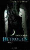 CastCast, House of night Betrogen.