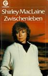 MacLaine, Zwischenleben