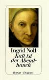 Noll, Kalt ist der Abendhauch