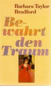 Bradford, Bewahrt den Traum.