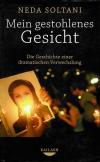 Soltani, Mein gestohlenes Gesicht