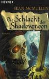 Mc Mullen, Die Schlacht der Shadowmoon