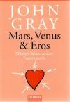 Gray, Mars, Venus & Eros
