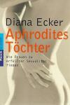 Ecker, Aphrodites Töchter