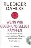Dahlke, Wenn wir gegen uns selbst kämpfen