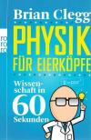 Clegg, Physik für Eierköpfe.