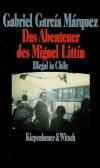 Marquez, Das Abenteur des Miguel Littin