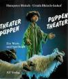 Bleisch, Puppentheater, Theaterpuppen