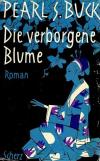 Buck, Die verborgene Blume