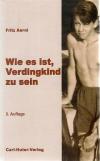 Aerni, Wie es ist, Verdingkind zu sein_2.