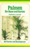 Jacobi, Palmen für Haus und Garten.