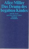 Miller, Das Drama des begabten Kindes