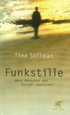 Soliman, Funkstille.