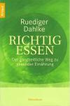Dahlke, Richtig Essen.