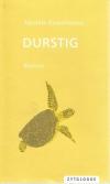 Rutschmann, Durstig