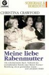Crawford, Meine liebe Rabenmutter