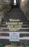 Diodà, Warum konnten wir dich nicht halten.