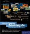 Schickert, Digitale Fototpraxis-Reisefotografie.