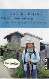 Kerkeling, Ich bin dann mal Weg _ Meine Reise auf dem Jakobsweg.