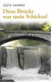 Kammer, Diese Brücke war mein Schicksal_3.